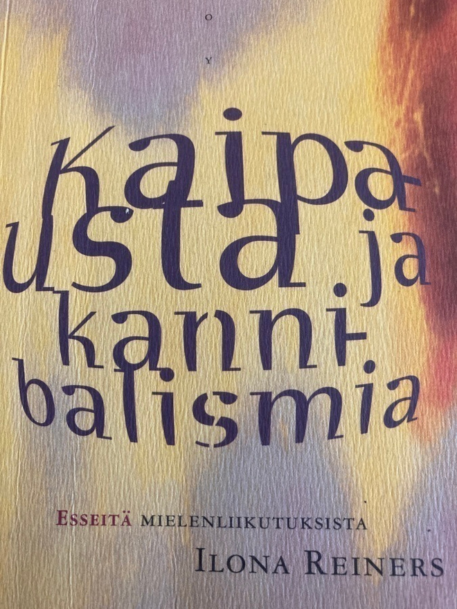 ILONA REINERS: ESSEITÄ MIELENLIIKUTUKSISTA