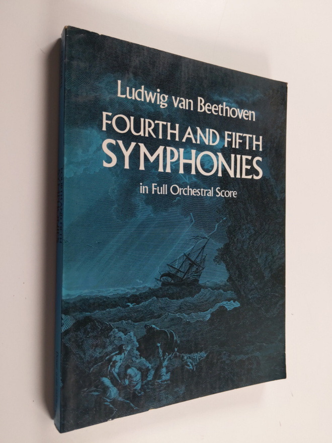 Ludwig van Beethoven : Fourth and Fifth Symphonies in Ful...