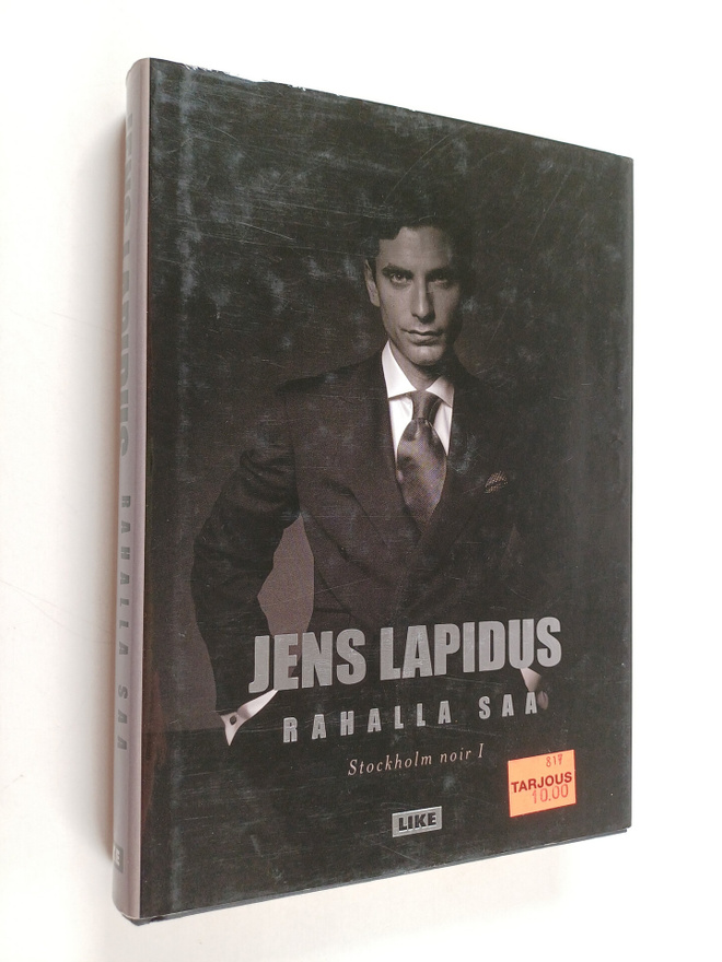 Jens Lapidus : Rahalla saa