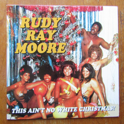 Rudy Ray Moore – This Ain't No White Christmas! (joululevy)