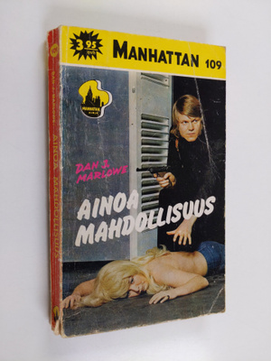 Dan J. Marlowe : Ainoa mahdollisuus