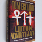 Tom Egeland : Liiton vartijat : jännitysromaani - pikkukuva 1