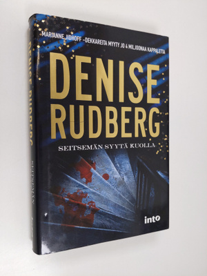 Denise Rudberg : Seitsemän syytä kuolla