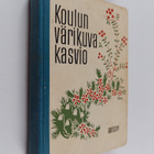 Heikki Väänänen ym. : Koulun värikuvakasvio - pikkukuva 1