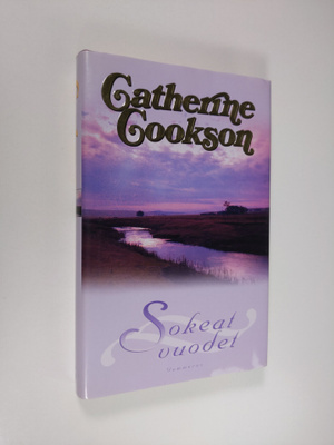 Catherine Cookson : Sokeat vuodet