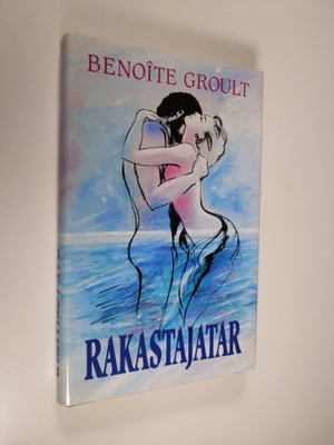 Benoite Groult : Rakastajatar