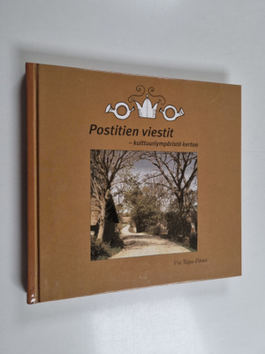 Viri Teppo-Pärnä : Postitien viestit : kulttuuriympäristö...