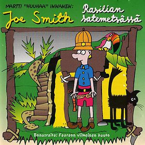 (CD) Martti "Huuhaa" Innanen - Joe Smith Rasilian Satemetsäs