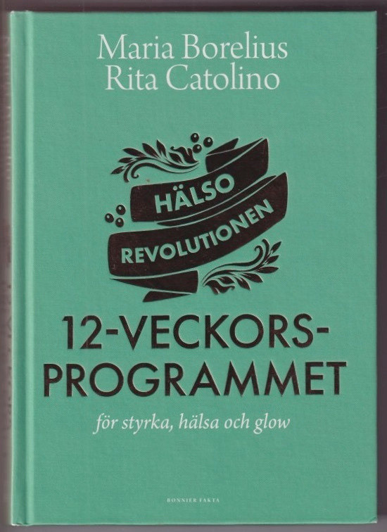 Maria Borelius: Hälsorevolutionen