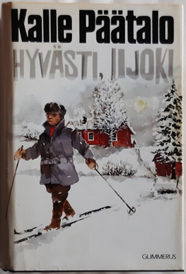 Kalle Päätalo: Hyvästi Iijoki