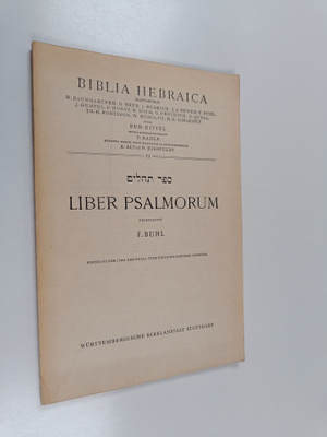 F. Buhl : Biblia Hebraica 11 : Liber Psalmorum