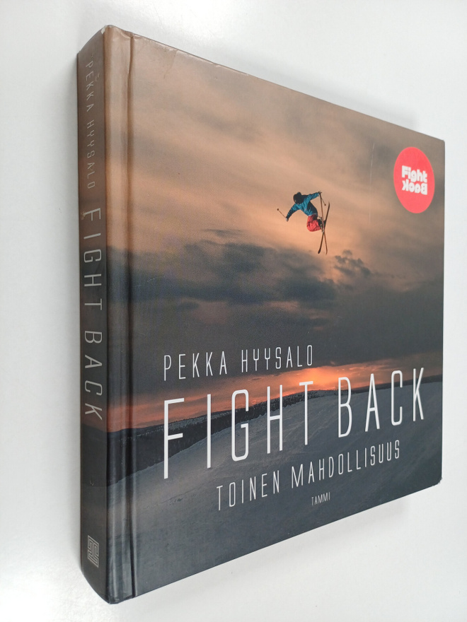 Pekka Hyysalo : Fight back : toinen mahdollisuus (signeer...