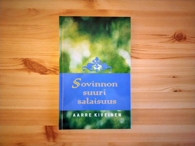Aarre Kiveinen: Sovinnon suuri salaisuus