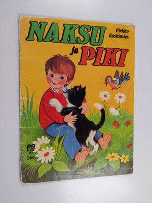 Pirkko Koskimies : Naksu ja Piki