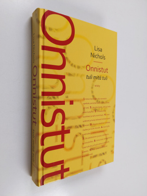 Lisa Nichols : Onnistut : tuli mitä tuli