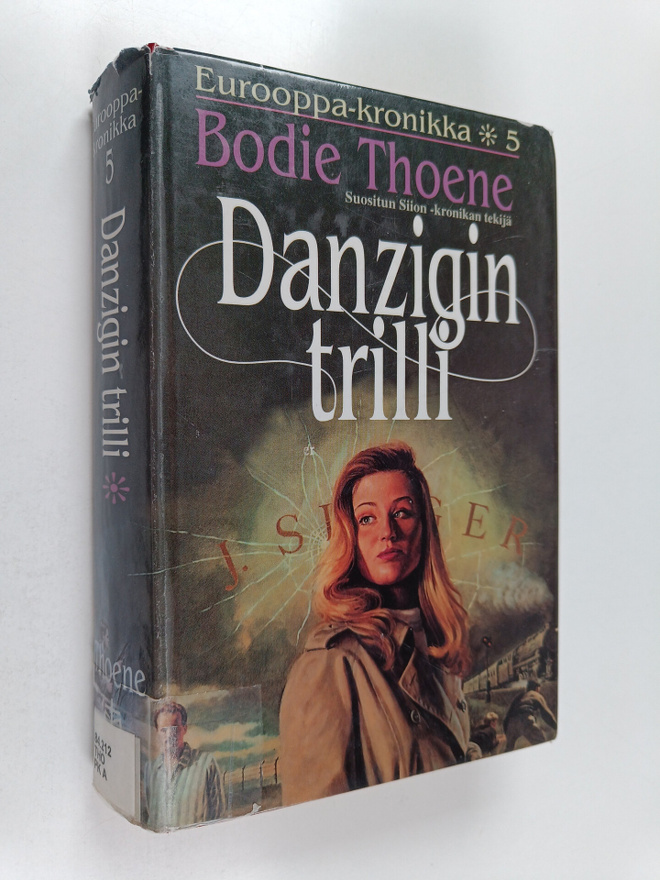 Bodie Thoene : Danzigin trilli