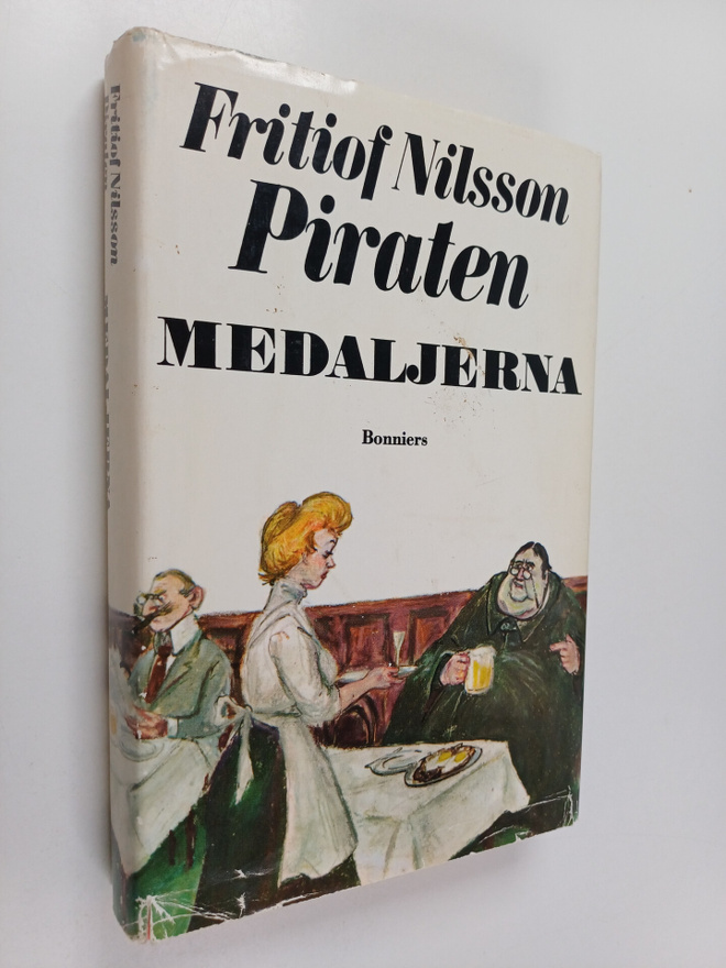 Fritiof Nilsson Piraten : Medaljerna : Historier och kåse...