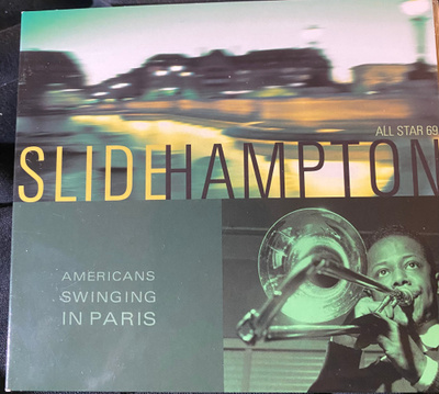 Slide Hampton: Americans Swinging in Paris