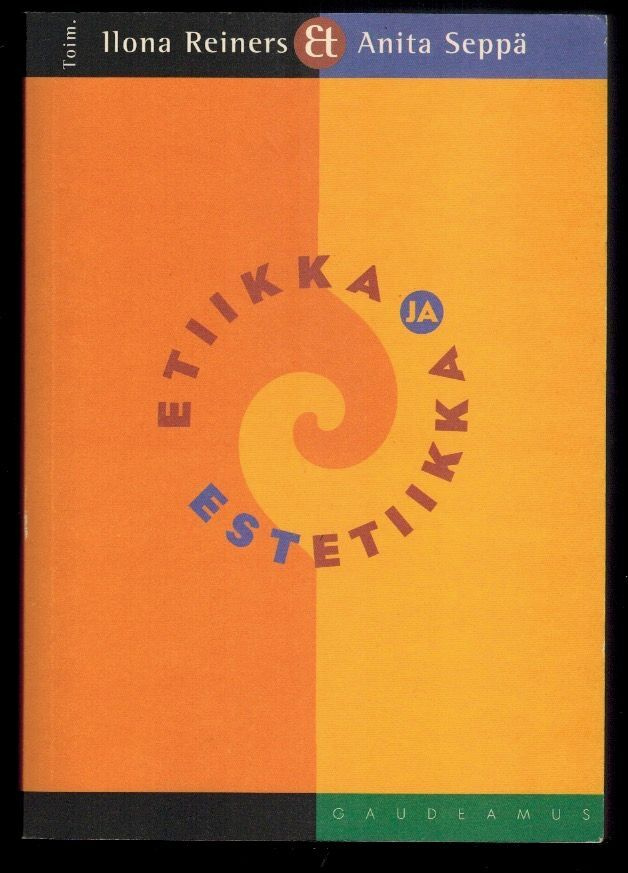 Etiikka ja estetiikka (toim. Reiners & Seppä)