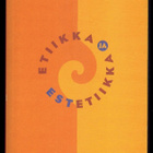 Etiikka ja estetiikka (toim. Reiners & Seppä) - pikkukuva 1