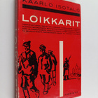 Kaarlo Isotalo : Loikkarit - pikkukuva 1