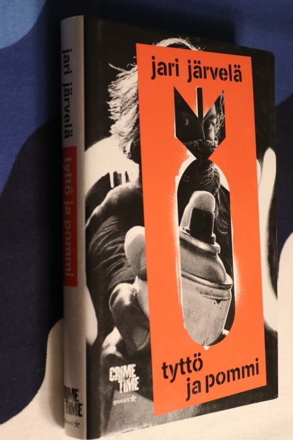 Jari Järvelä : Tyttö ja pommi (1.p. 2014 )