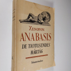 Xenofon : Anabasis eller de tiotusendes härtåg - pikkukuva 1