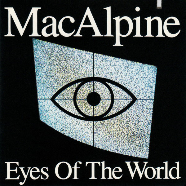 MacAlpine - Eyes Of The World (CD) EX+!! Tony