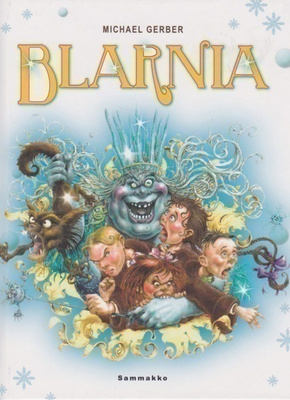 Michael Gerber: Blarnia