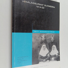 Venäläissurmat suomessa 1914-22 : Sotatapahtumat 1918-22... - pikkukuva 1