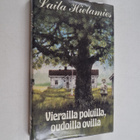 Laila Hietamies : Vierailla poluilla, oudoilla ovilla - pikkukuva 1
