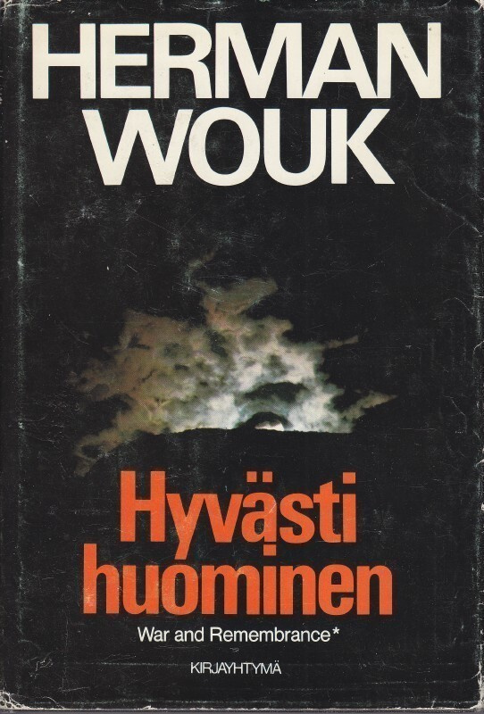 Herman Wouk: Hyvästi huominen (Sid. Kirjayhtymä 1979)