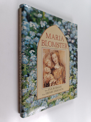 Eva Burman ym. : Mariablomster
