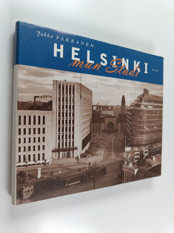 Jukka Pakkanen : Helsinki, mun stadi
