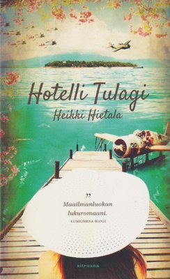 Heikki Hietala: Hotelli Tulagi