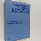 Joy Paul Guilford ym. : Fundamental Statistics in Psychol... - pikkukuva 1