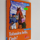 Karen Bentley : Totuuden hetki, Cindy! - pikkukuva 1