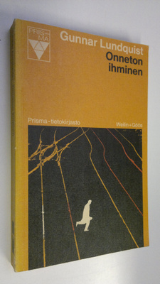 Gunnar Lundquist : Onneton ihminen : Kirja normaaleista j...