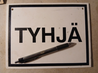 Kyltti SULJE PUOMI & TYHJÄ