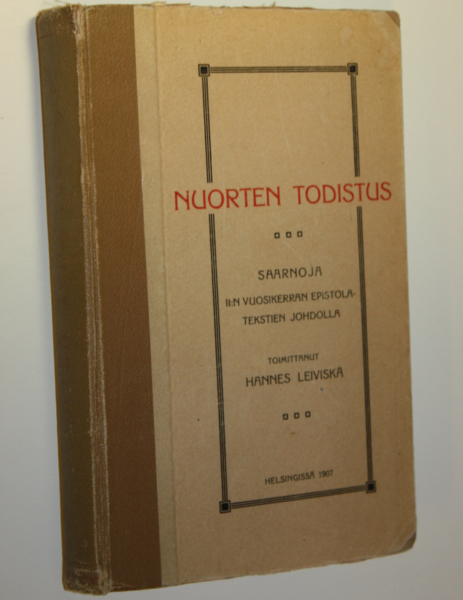 Hannes (toim.) Leiviskä : Nuorten todistus : saarnoja 2:n...