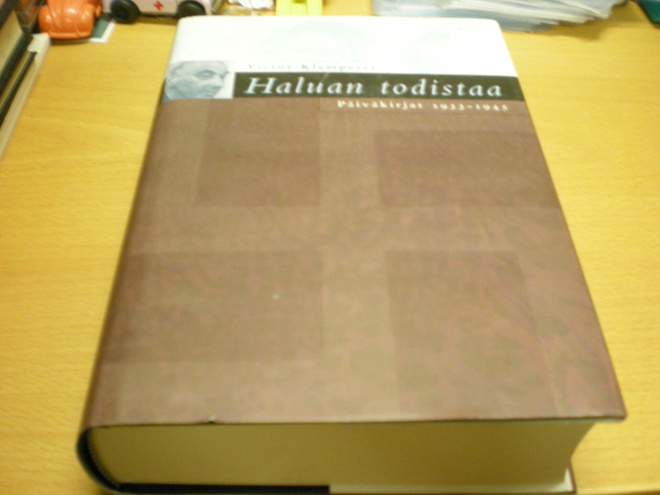 Victor Klemperer: Haluan todistaa - Päiväkirjat 1933-1945
