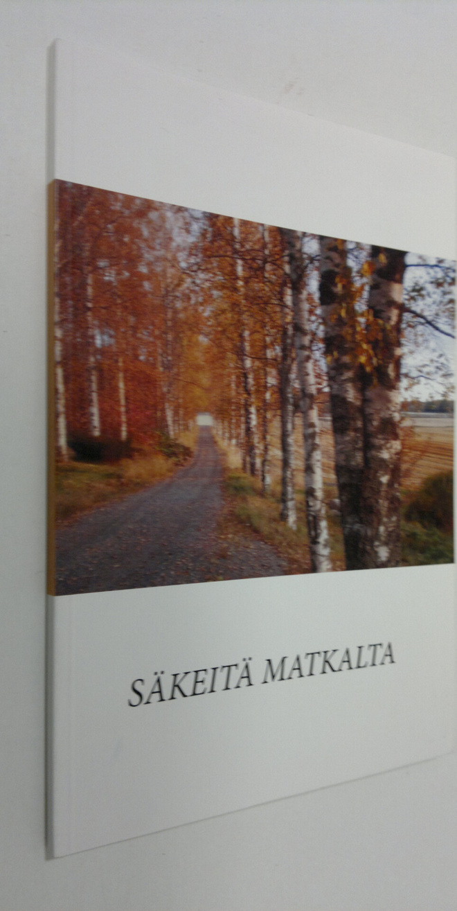 Maire Hyökki : Säkeitä matkalta : runoja (signeerattu)