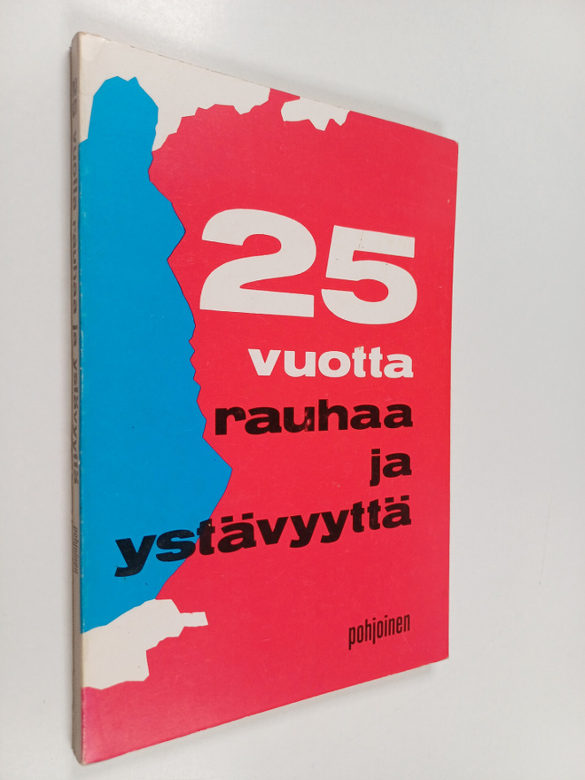 25 vuotta rauhaa ja ystävyyttä