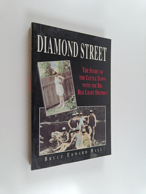 Bruce Edward Hall : Diamond Street - The Story of the Lit...