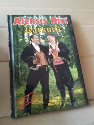 Aleksis Kivi: Karkurit