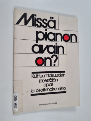 Missä pianon avain on? Kulttuuritilaisuuden järjestäjän opas