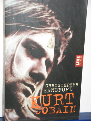 Christopher Sandford : KURT COBAIN