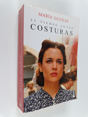 Maria Duenas : El tiempo entre costuras