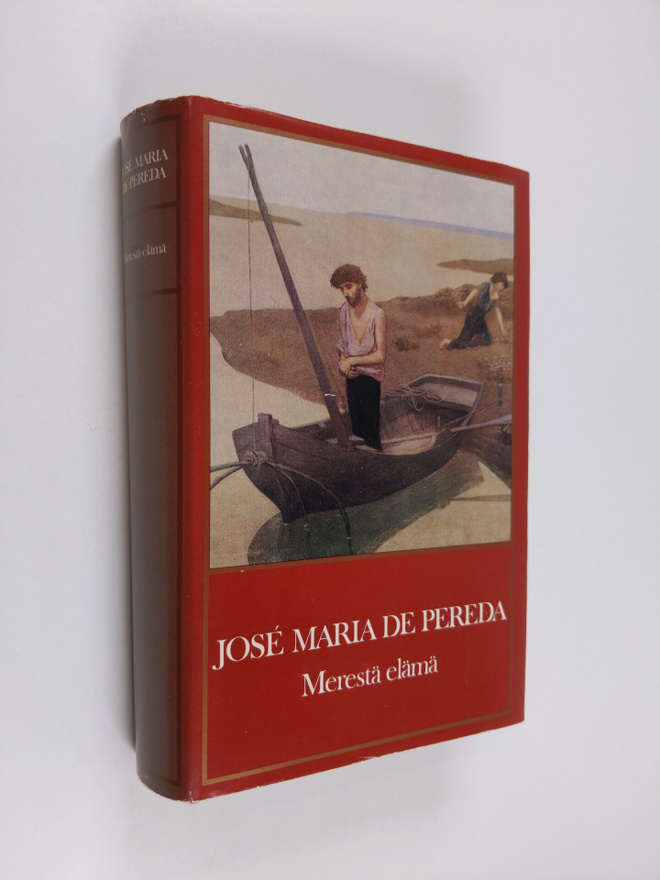 Jose Maria de Pereda : Merestä elämä