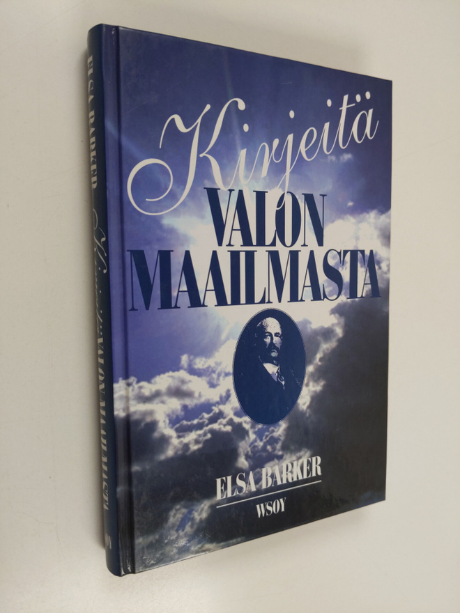 Elsa Barker : Kirjeitä valon maailmasta : kuolemanjälkein...